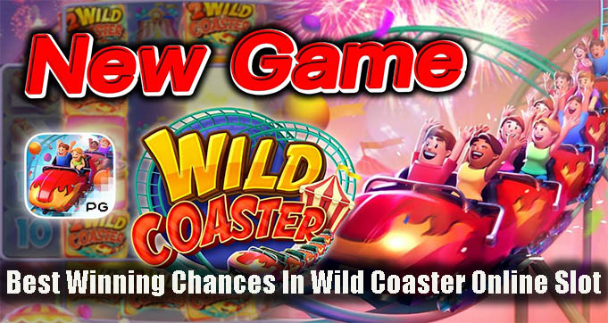Best Winning Chances In Wild Coaster Online Slot